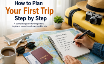 How to Plan Your First Trip Step by Step