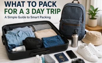 What to Pack for a 3 Day Trip